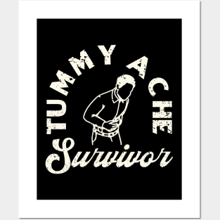 Tummy Ache Survivor Posters and Art